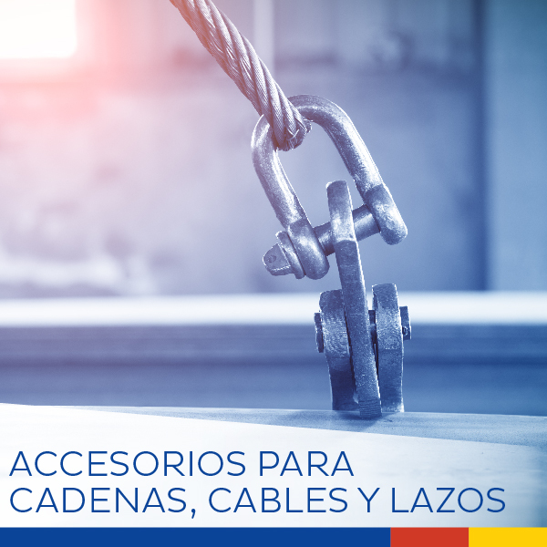 ACCESORIOS PARA CADENAS, CABLES Y LAZOS