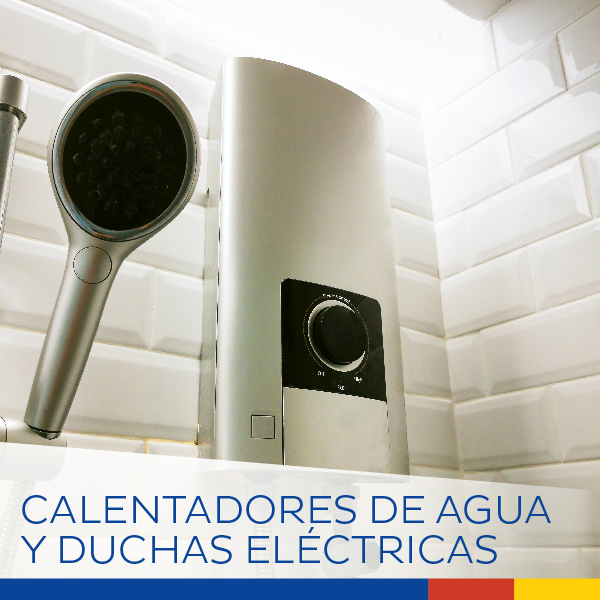 CALENTADORES DE AGUA Y DUCHAS ELÉCTRICAS