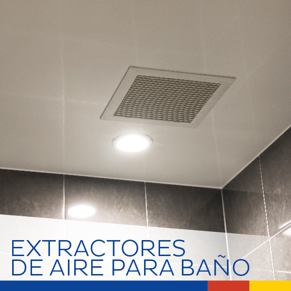 EXTRACTORES DE AIRE PARA BAÑO