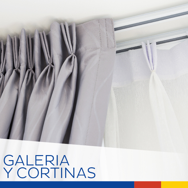 GALERÍAS Y CORTINAS