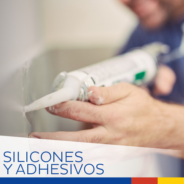 SILICONES Y ADHESIVOS