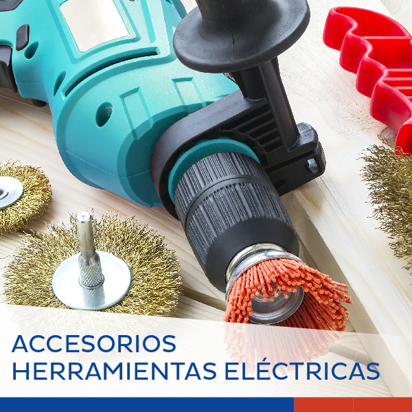 ACCESORIOS PARA HERRAMIENTAS ELÉCTRICAS