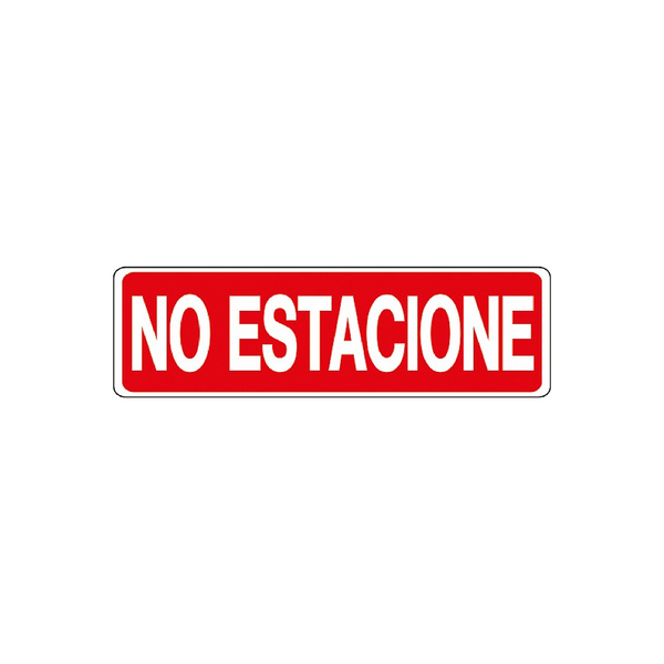 LETRERO NO ESTACIONE 12X36cm BEST VALUE F08112