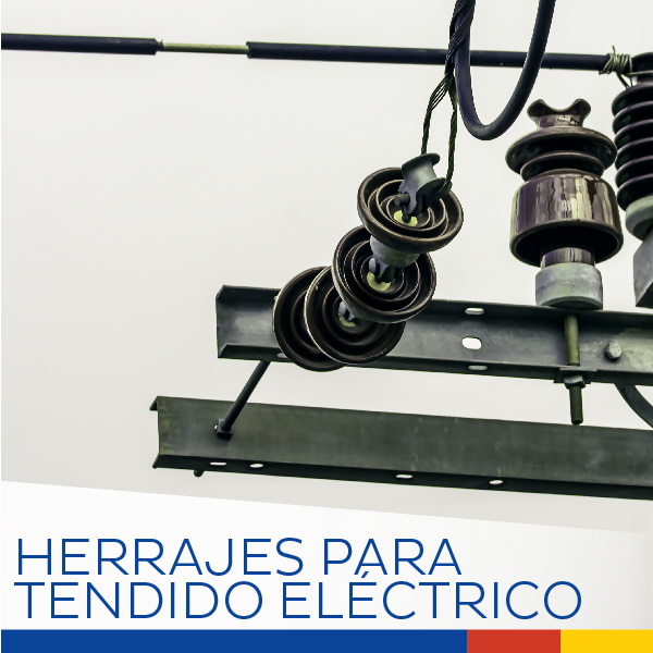 HERRAJES PARA TENDIDO ELÉCTRICO