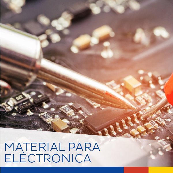 MATERIAL PARA ELECTRÓNICA