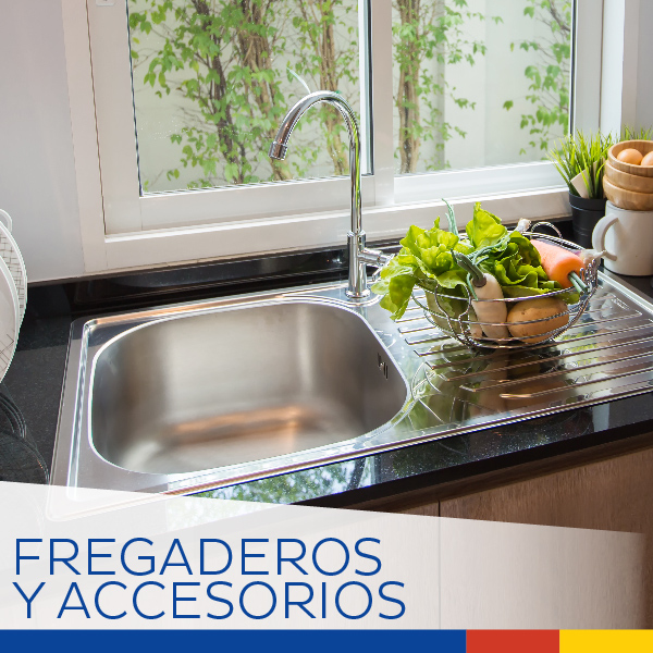 FREGADEROS Y ACCESORIOS